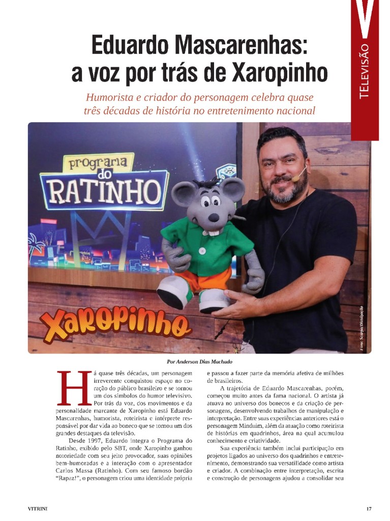 Matéria da revista VITTRINI: Eduardo Mascarenhas, a voz por trás de Xaropinho, no Programa do Ratinho