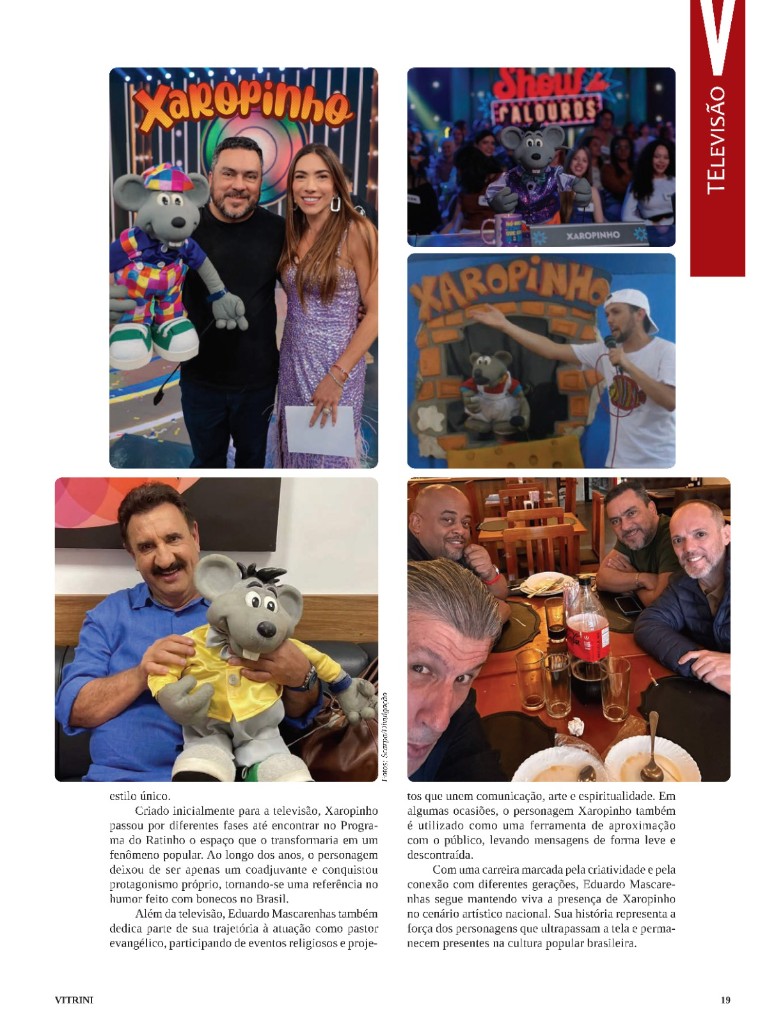 Revista VITTRINI: Eduardo Xaropinho ao lado de Ratinho, Patrícia Abravanel e registros na televisão brasileira
