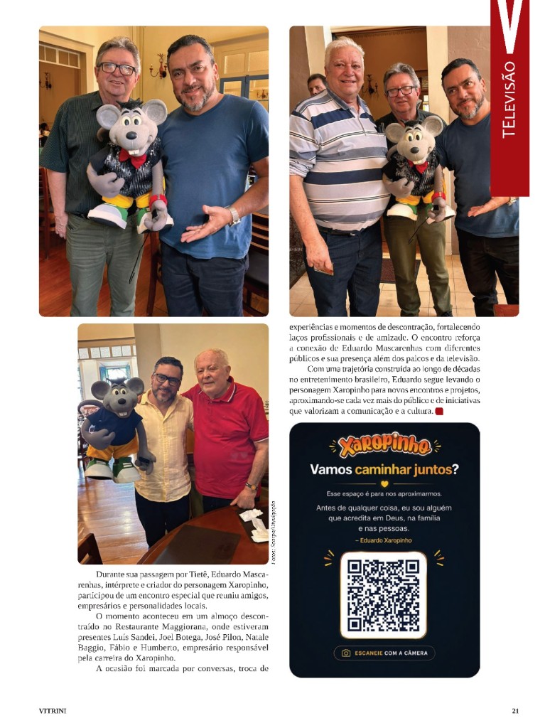 Revista VITTRINI: Eduardo Xaropinho em encontro com admiradores e personalidades em Tietê